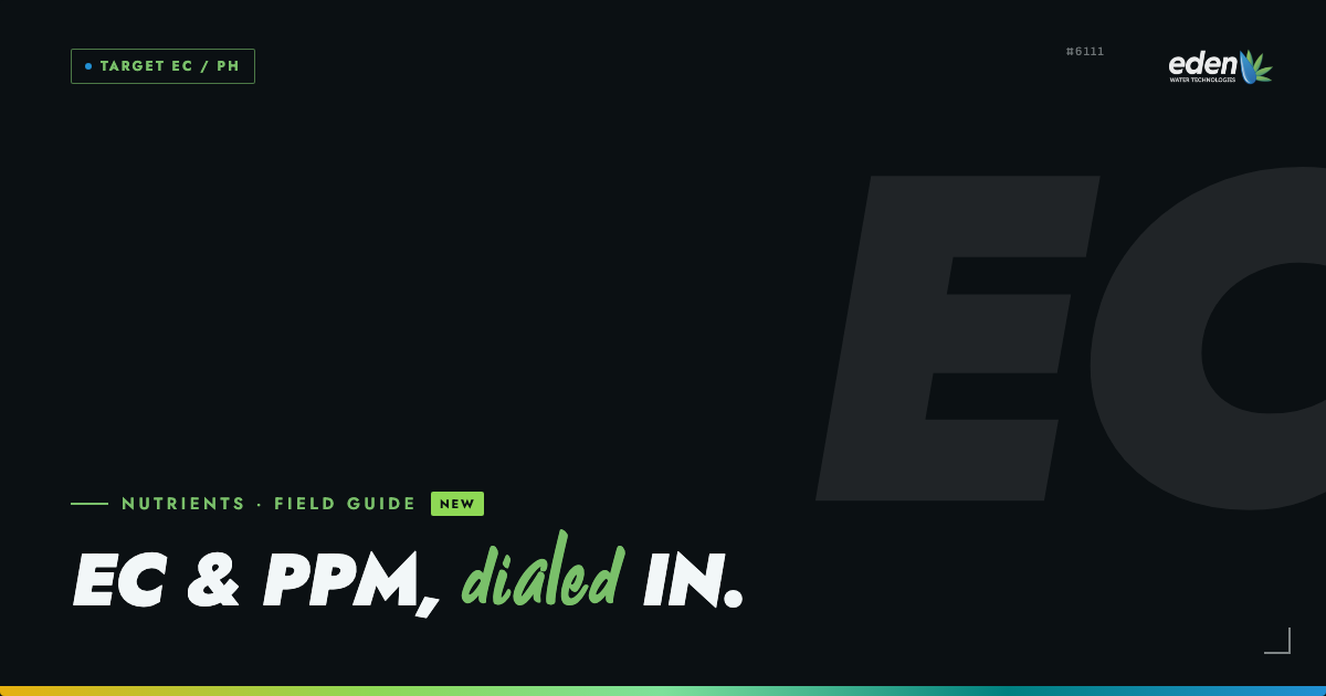 Cannabis EC Levels Chart: How to Read PPM and Dial In Nutrient Strength