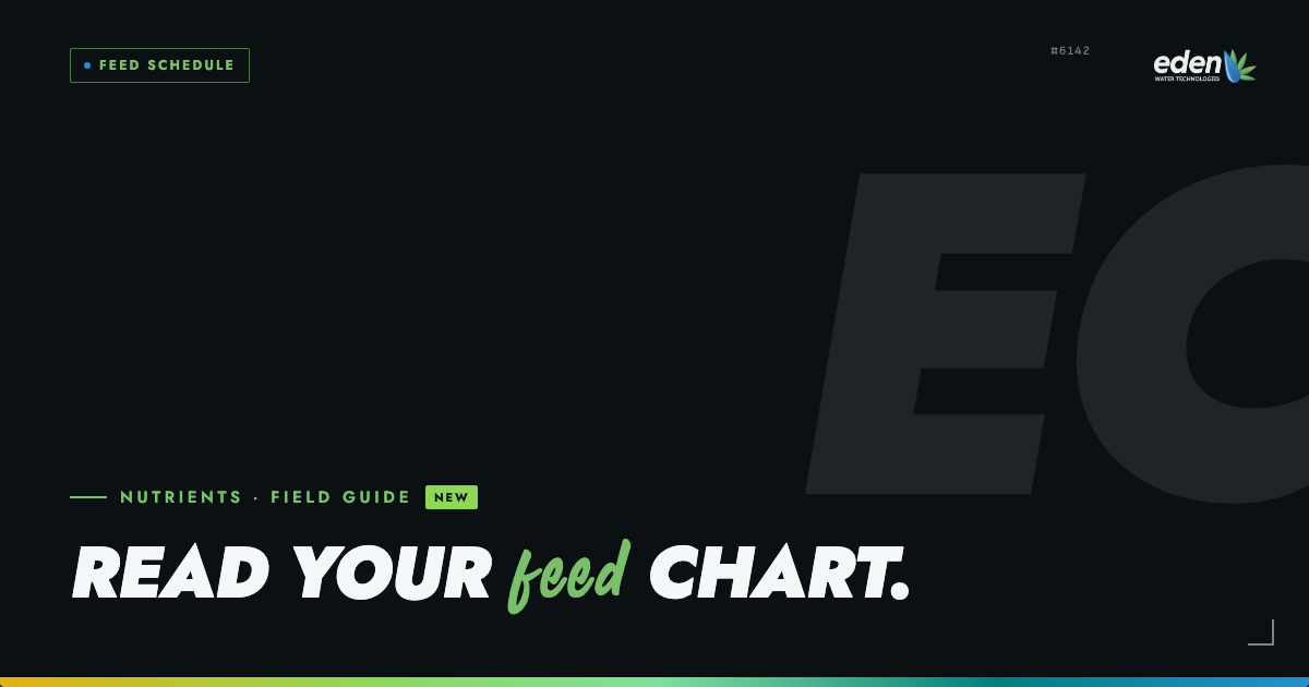 How to Read a Feed Chart: a grower's guide to nutrient schedules