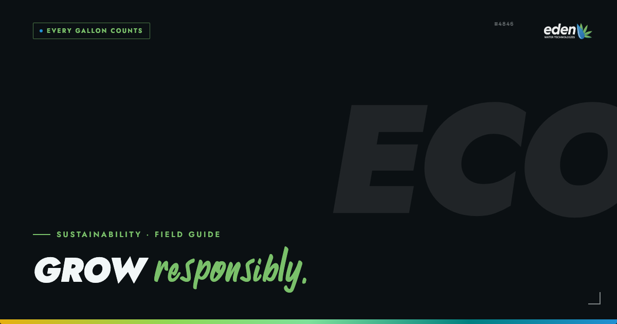 The Ultimate Guide to Growing Cannabis Sustainably and Responsibly